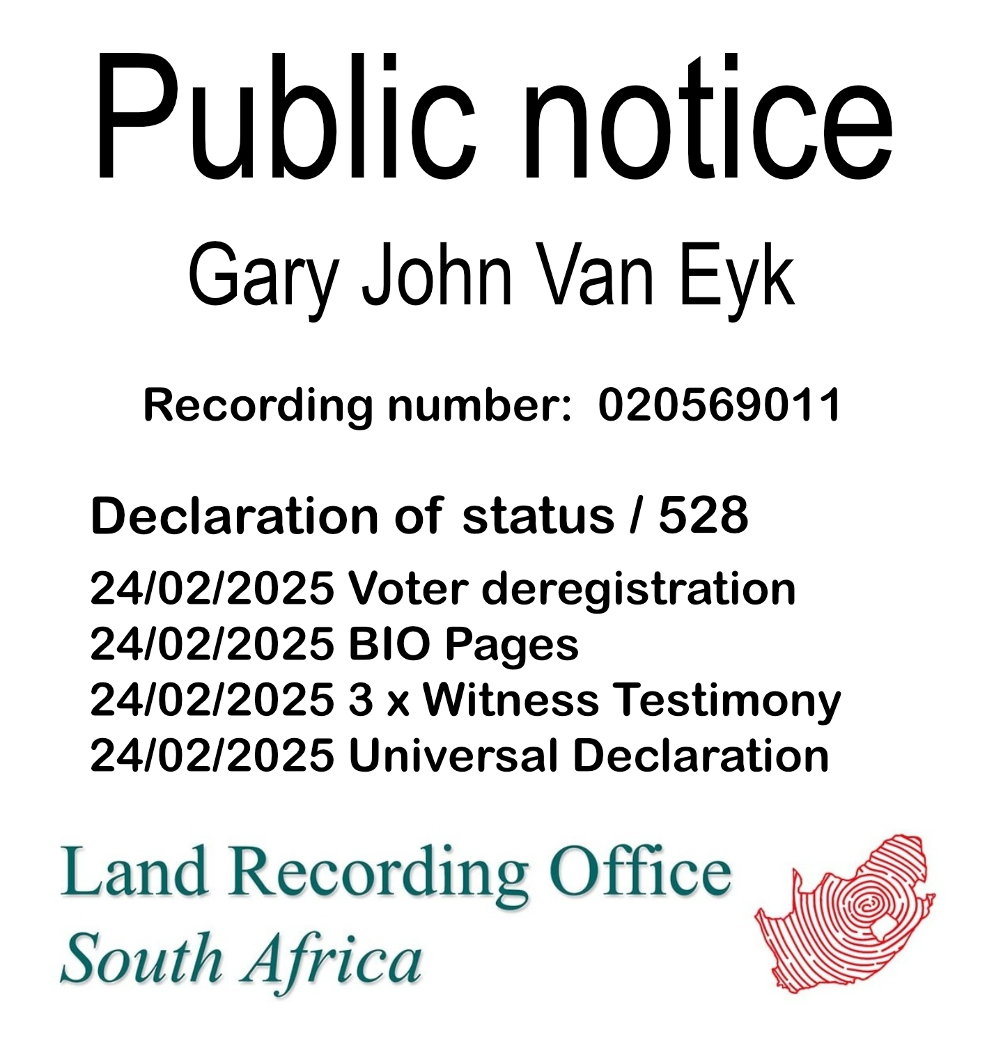 Public notice Gary John Van Eyk Recording number 020569011